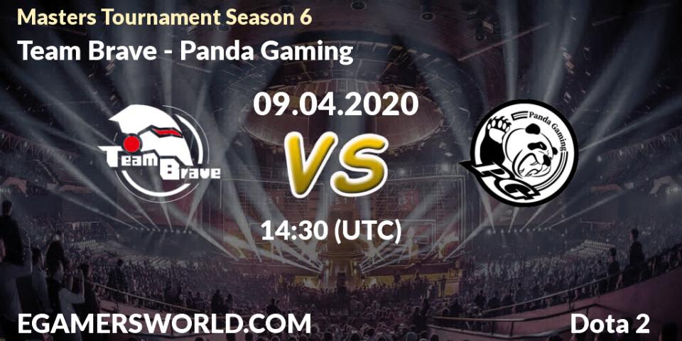 Pronósticos Team Brave - Panda Gaming. 10.04.2020 at 13:30. Masters Tournament Season 6 - Dota 2