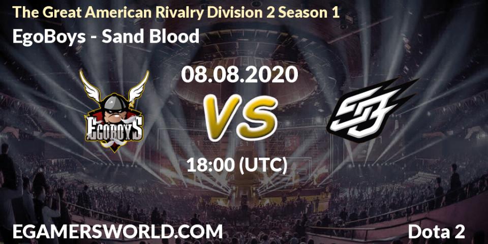 Pronósticos EgoBoys - Sand Blood. 09.08.20. The Great American Rivalry Division 2 Season 1 - Dota 2