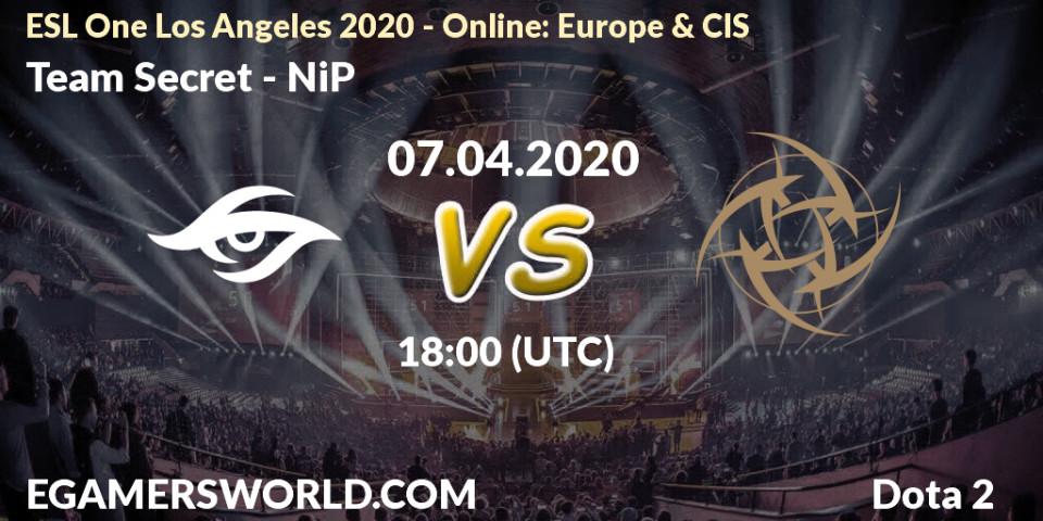 Pronósticos Team Secret - NiP. 07.04.20. ESL One Los Angeles 2020 - Online: Europe & CIS - Dota 2