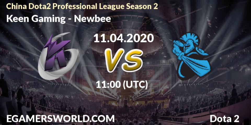 Pronósticos Keen Gaming - Newbee. 11.04.20. China Dota2 Professional League Season 2 - Dota 2