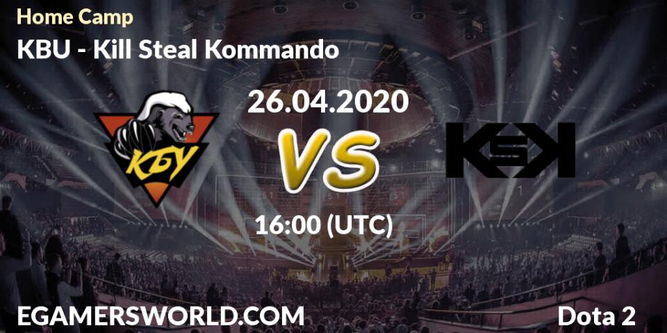 Pronósticos KBU - Kill Steal Kommando. 26.04.2020 at 16:09. Home Camp - Dota 2