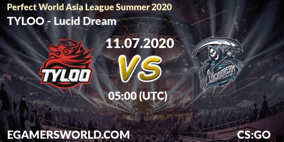 Pronósticos TYLOO - Lucid Dream. 11.07.20. Perfect World Asia League Summer 2020 - CS2 (CS:GO)