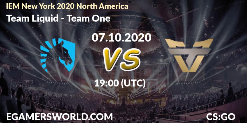 Pronósticos Team Liquid - Team One. 07.10.2020 at 19:25. IEM New York 2020 North America - Counter-Strike (CS2)