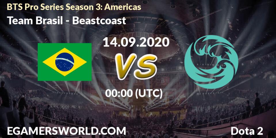 Pronósticos Team Brasil - Beastcoast. 14.09.2020 at 00:28. BTS Pro Series Season 3: Americas - Dota 2
