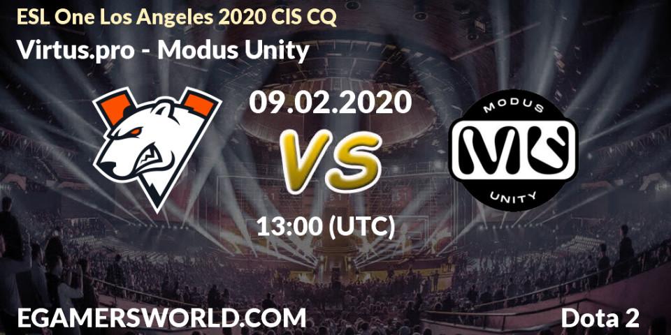 Pronósticos Virtus.pro - Modus Unity. 09.02.20. ESL One Los Angeles 2020 CIS CQ - Dota 2