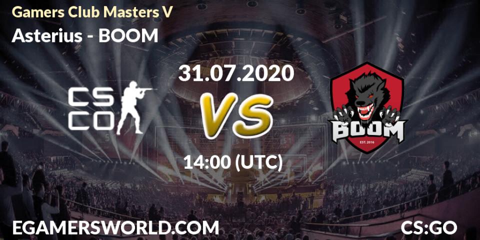 Pronósticos Asterius - BOOM. 31.07.2020 at 14:00. Gamers Club Masters V - Counter-Strike (CS2)
