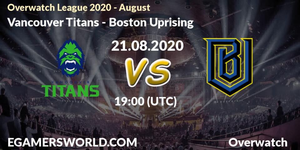 Pronósticos Vancouver Titans - Boston Uprising. 21.08.2020 at 19:00. Overwatch League 2020 - August - Overwatch