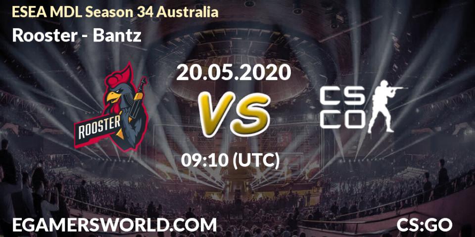 Pronósticos Rooster - Bantz. 20.05.2020 at 09:10. ESEA MDL Season 34 Australia - Counter-Strike (CS2)