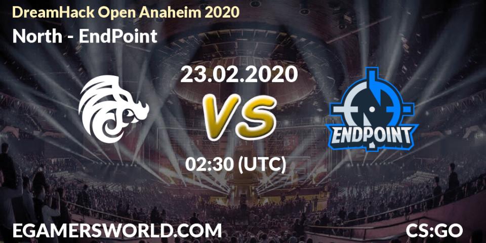Pronósticos North - EndPoint. 23.02.20. DreamHack Open Anaheim 2020 - CS2 (CS:GO)
