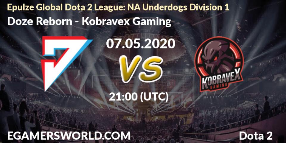 Pronósticos Doze Reborn - Kobravex Gaming. 07.05.20. Epulze Global Dota 2 League: NA Underdogs Division 1 - Dota 2