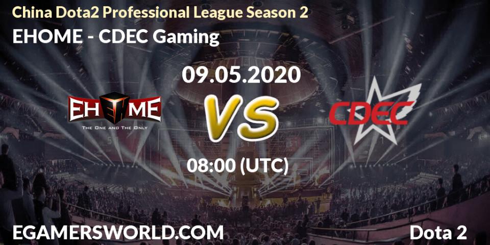 Pronósticos EHOME - CDEC Gaming. 09.05.20. China Dota2 Professional League Season 2 - Dota 2