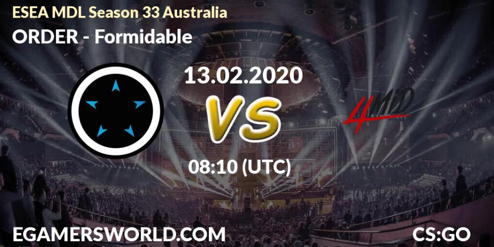 Pronósticos ORDER - Formidable. 13.02.20. ESEA MDL Season 33 Australia - CS2 (CS:GO)