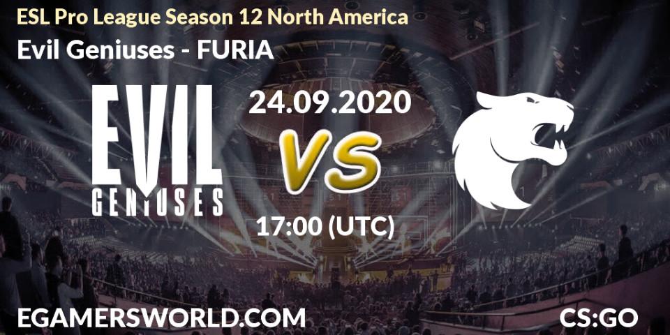 Pronósticos Evil Geniuses - FURIA. 24.09.20. ESL Pro League Season 12 North America - CS2 (CS:GO)