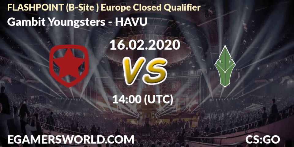 Pronósticos Gambit Youngsters - HAVU. 16.02.20. FLASHPOINT Europe Closed Qualifier - CS2 (CS:GO)