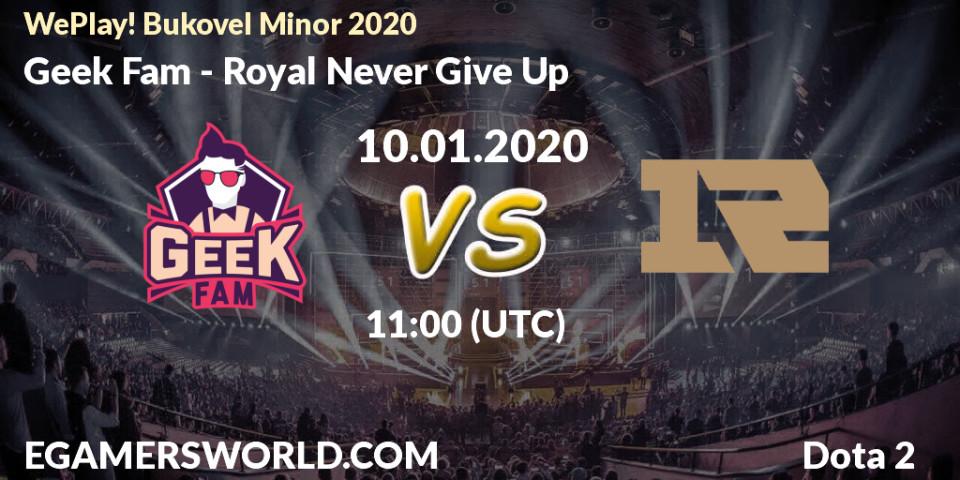 Pronósticos Geek Fam - Royal Never Give Up. 10.01.2020 at 10:57. WePlay! Bukovel Minor 2020 - Dota 2