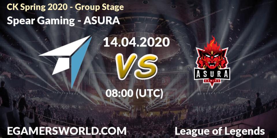Pronósticos Spear Gaming - ASURA. 14.04.20. CK Spring 2020 - Group Stage - LoL