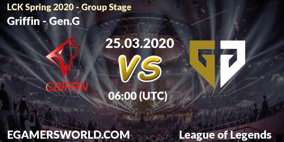 Pronósticos Griffin - Gen.G. 25.03.2020 at 05:23. LCK Spring 2020 - Group Stage - LoL