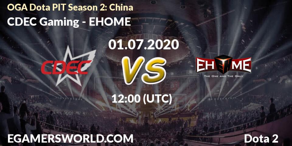 Pronósticos CDEC Gaming - EHOME. 01.07.20. OGA Dota PIT Season 2: China - Dota 2