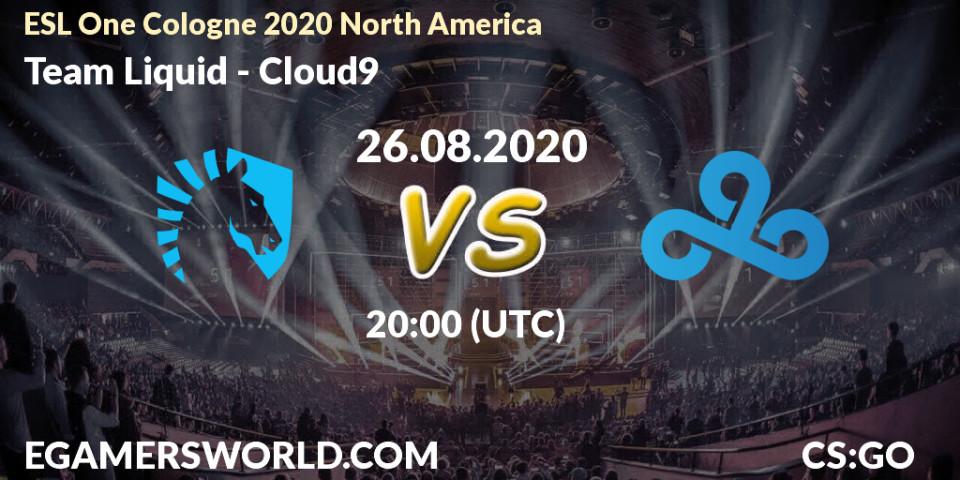 Pronósticos Team Liquid - Cloud9. 26.08.2020 at 20:00. ESL One Cologne 2020 North America - Counter-Strike (CS2)