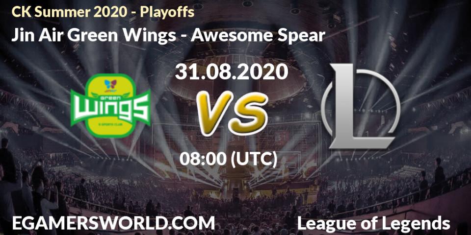 Pronósticos Jin Air Green Wings - Awesome Spear. 31.08.20. CK Summer 2020 - Playoffs - LoL