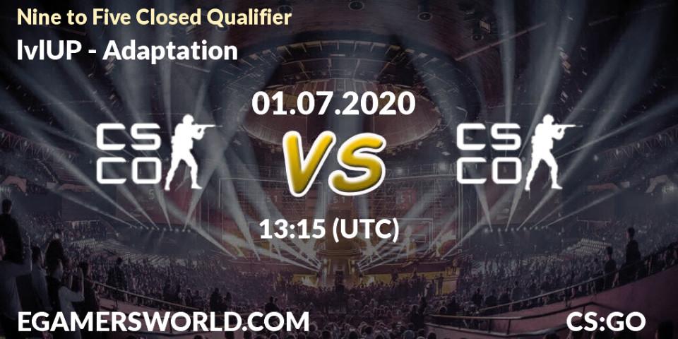 Pronósticos lvlUP - Adaptation. 01.07.2020 at 13:15. Nine to Five Closed Qualifier - Counter-Strike (CS2)