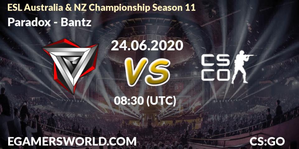 Pronósticos Paradox - Bantz. 24.06.2020 at 08:30. ESL Australia & NZ Championship Season 11 - Counter-Strike (CS2)