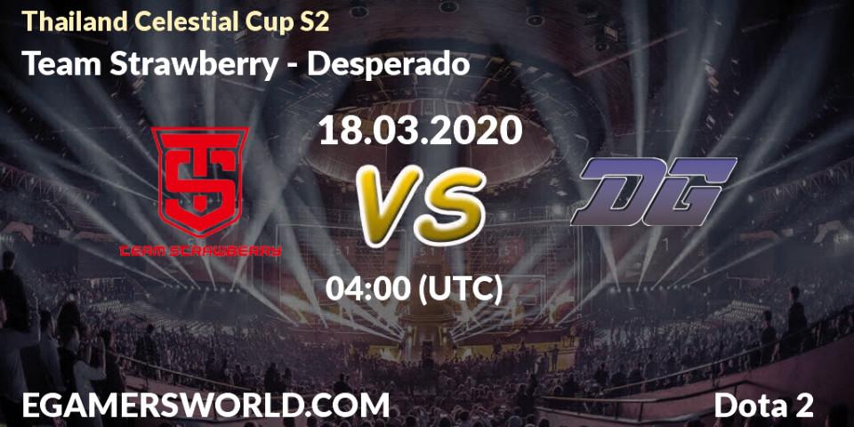 Pronósticos Team Strawberry - Desperado. 18.03.20. Thailand Celestial Cup S2 - Dota 2