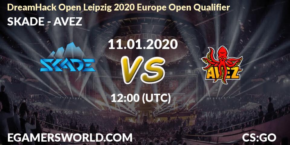 Pronósticos SKADE - AVEZ. 11.01.2020 at 12:15. DreamHack Open Leipzig 2020 Europe Open Qualifier - Counter-Strike (CS2)