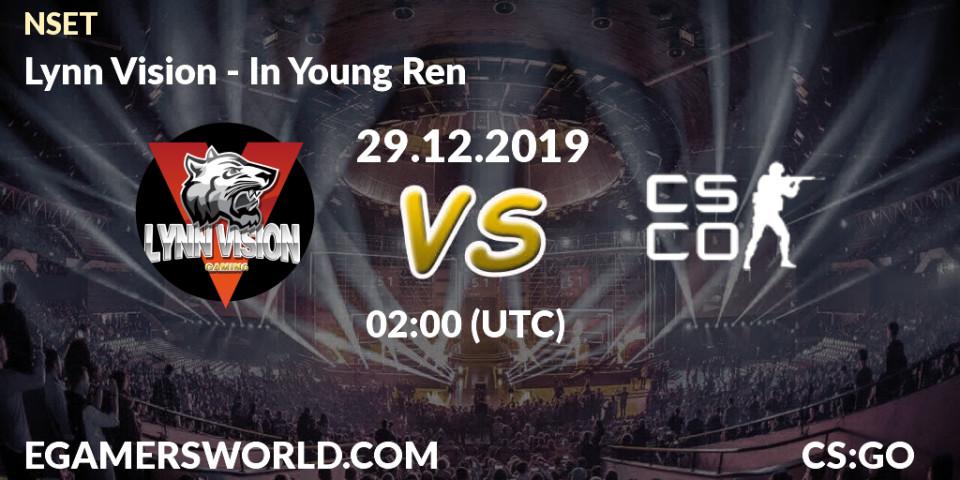 Pronósticos Lynn Vision - In Young Ren. 29.12.2019 at 02:35. NSET - Counter-Strike (CS2)