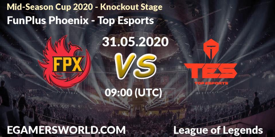 Pronósticos FunPlus Phoenix - Top Esports. 31.05.2020 at 08:10. Mid-Season Cup 2020 - Knockout Stage - LoL