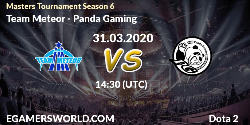 Pronósticos Team Meteor - Panda Gaming. 31.03.2020 at 13:20. Masters Tournament Season 6 - Dota 2