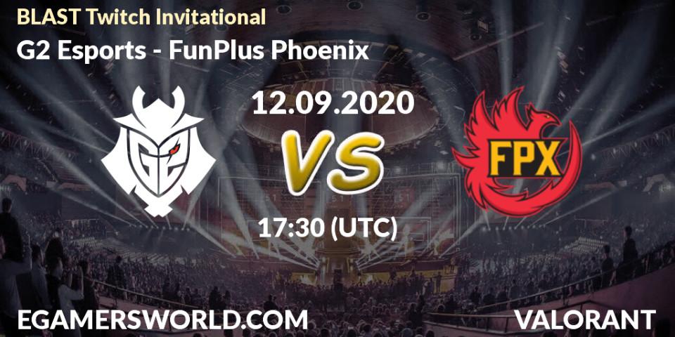 Pronósticos G2 Esports - FunPlus Phoenix. 12.09.2020 at 17:30. BLAST Twitch Invitational - VALORANT