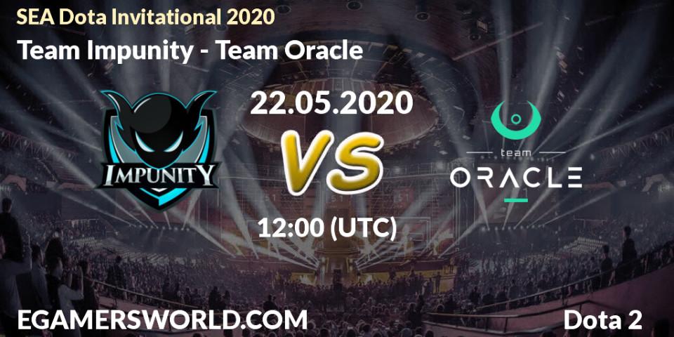 Pronósticos Team Impunity - Team Oracle. 22.05.2020 at 14:10. SEA Dota Invitational 2020 - Dota 2