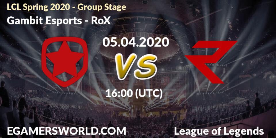 Pronósticos Gambit Esports - RoX. 05.04.2020 at 16:05. LCL Spring 2020 - Group Stage - LoL