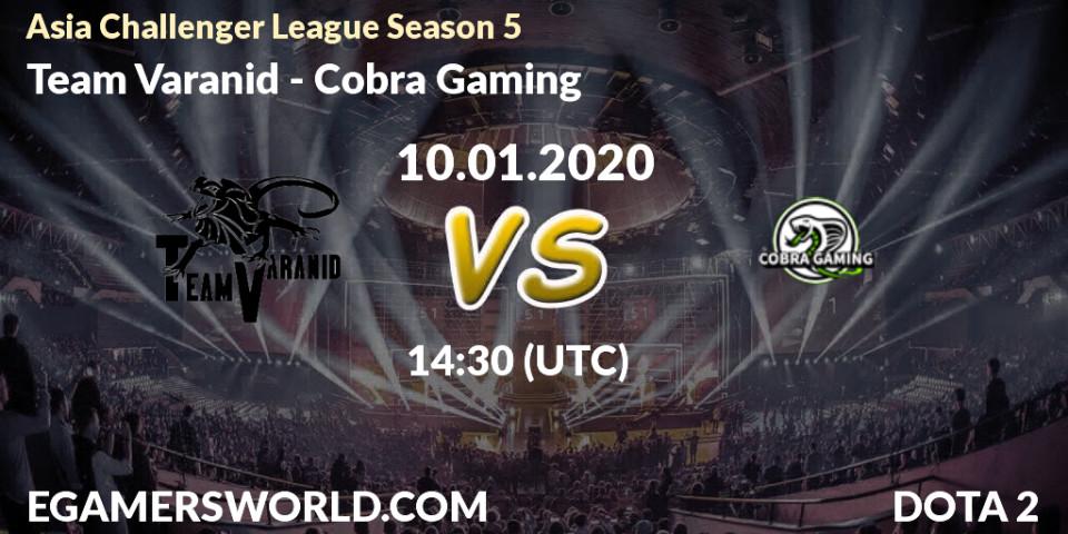 Pronósticos Team Varanid - Cobra Gaming. 10.01.20. Asia Challenger League Season 5 - Dota 2