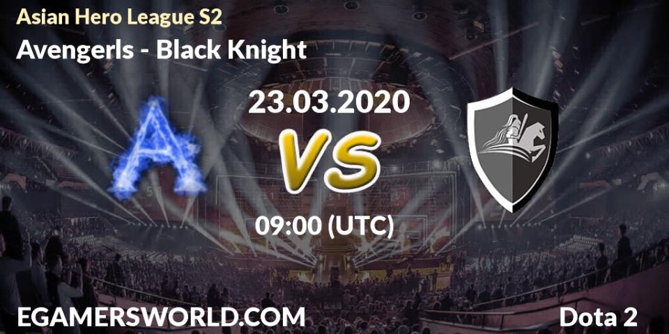 Pronósticos Avengerls - Black Knight. 23.03.20. Asian Hero League S2 - Dota 2
