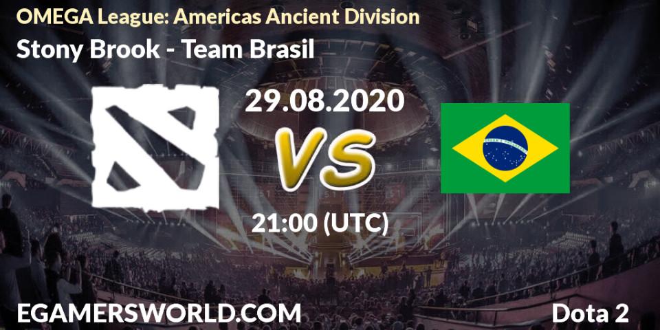 Pronósticos Stony Brook - Team Brasil. 28.08.2020 at 21:06. OMEGA League: Americas Ancient Division - Dota 2