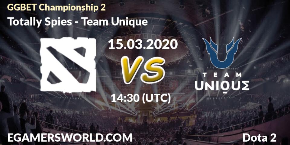 Pronósticos Totally Spies - Team Unique. 15.03.2020 at 14:30. GGBET Championship 2 - Dota 2