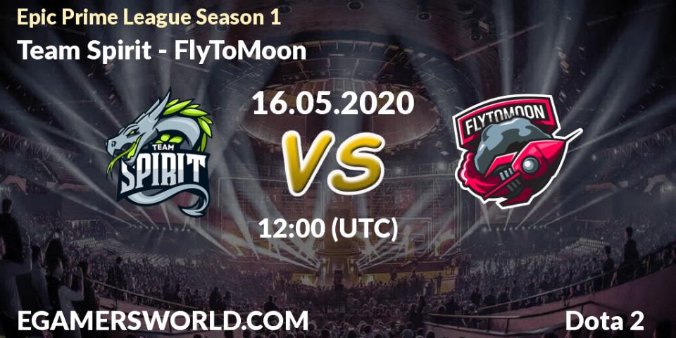 Pronósticos Team Spirit - FlyToMoon. 16.05.20. Epic Prime League Season 1 - Dota 2