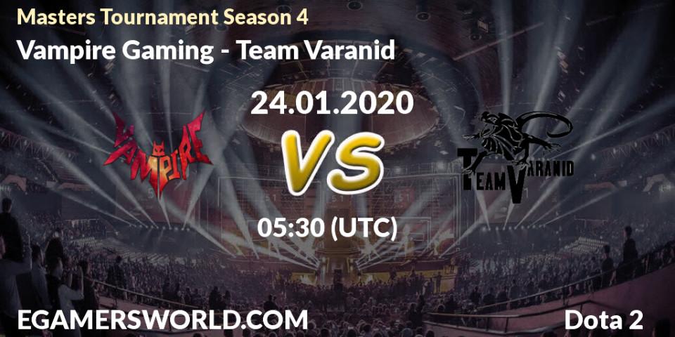 Pronósticos Vampire Gaming - Team Varanid. 28.01.20. Masters Tournament Season 4 - Dota 2