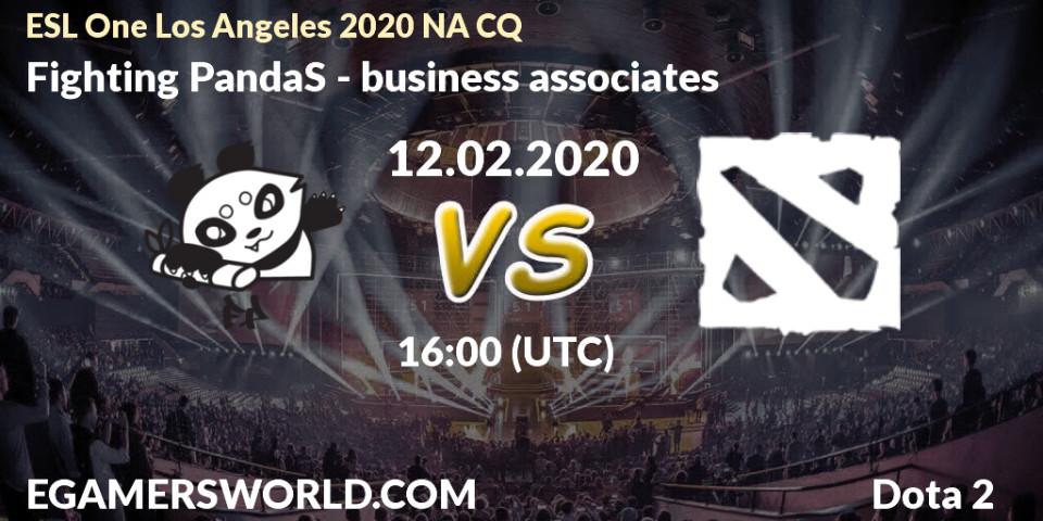 Pronósticos Fighting PandaS - business associates. 12.02.20. ESL One Los Angeles 2020 NA CQ - Dota 2