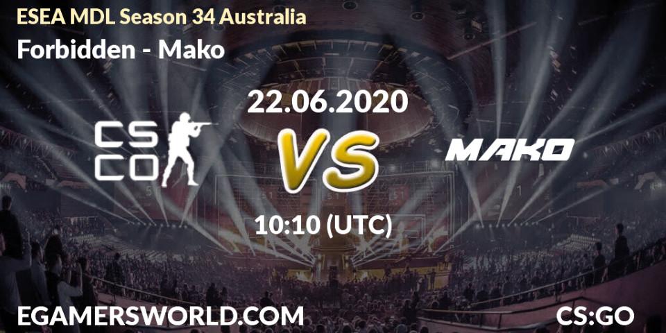 Pronósticos Forbidden - Mako. 22.06.2020 at 10:10. ESEA MDL Season 34 Australia - Counter-Strike (CS2)