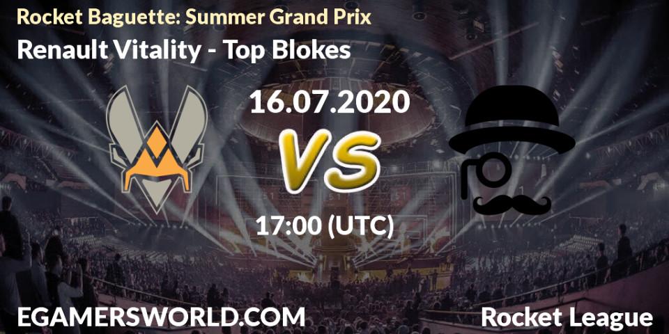 Pronósticos Renault Vitality - Top Blokes. 16.07.20. Rocket Baguette: Summer Grand Prix - Rocket League
