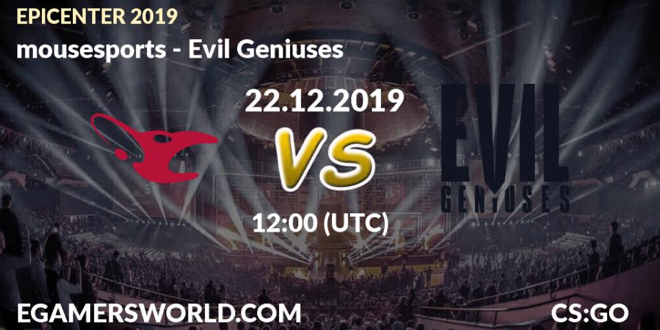 Pronósticos mousesports - Evil Geniuses. 22.12.19. EPICENTER 2019 - CS2 (CS:GO)
