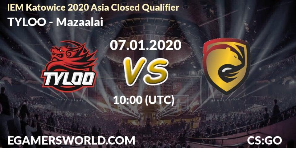 Pronósticos TYLOO - Mazaalai. 07.01.2020 at 10:00. IEM Katowice 2020 Asia Closed Qualifier - Counter-Strike (CS2)