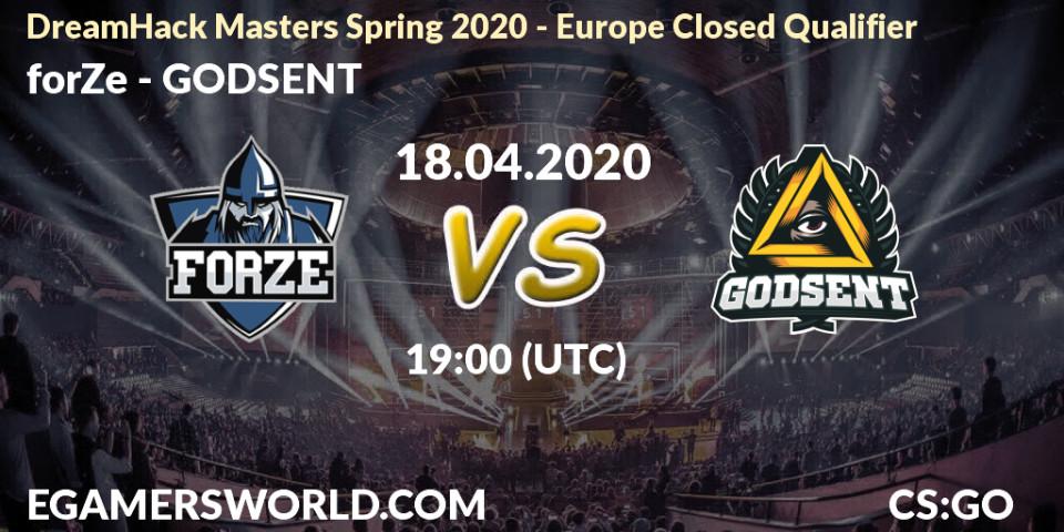 Pronósticos forZe - GODSENT. 18.04.2020 at 19:20. DreamHack Masters Spring 2020 - Europe Closed Qualifier - Counter-Strike (CS2)