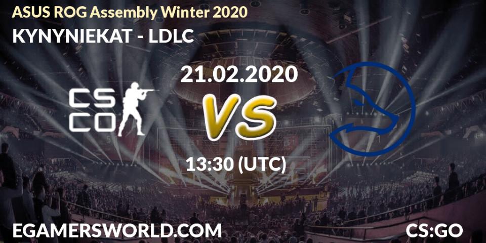 Pronósticos KYNYNIEKAT - LDLC. 21.02.2020 at 13:45. ASUS ROG Assembly Winter 2020 - Counter-Strike (CS2)