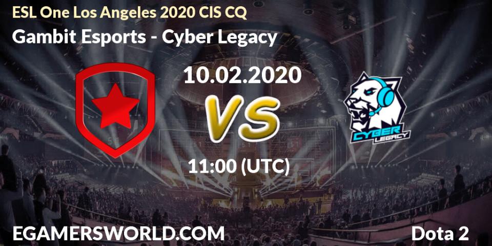 Pronósticos Gambit Esports - Cyber Legacy. 10.02.2020 at 11:09. ESL One Los Angeles 2020 CIS CQ - Dota 2