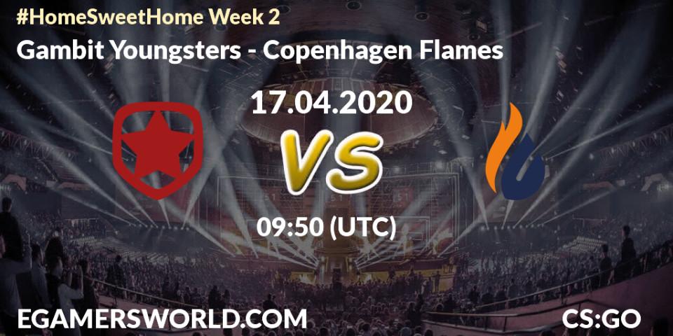 Pronósticos Gambit Youngsters - Copenhagen Flames. 17.04.20. #Home Sweet Home Week 2 - CS2 (CS:GO)