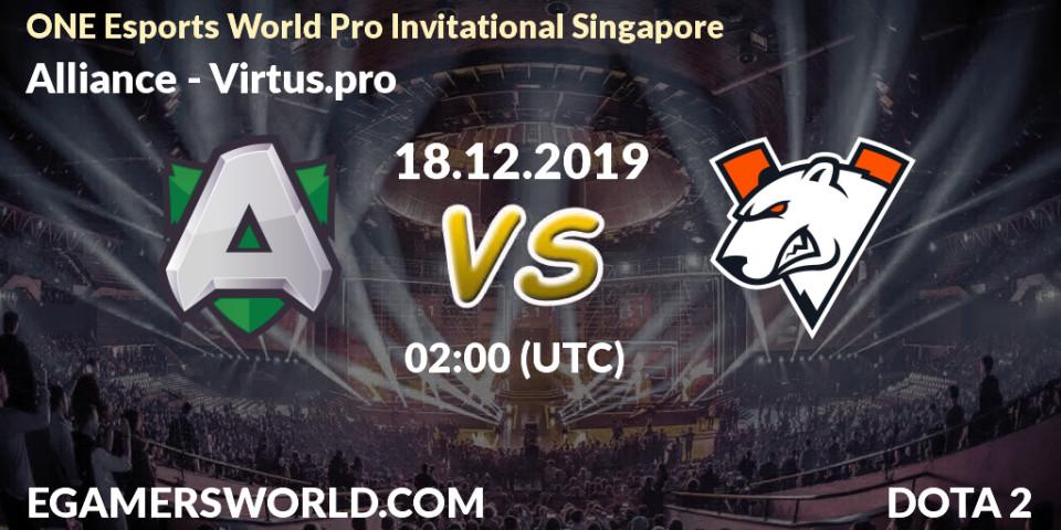 Pronósticos Alliance - Virtus.pro. 18.12.19. ONE Esports World Pro Invitational Singapore - Dota 2